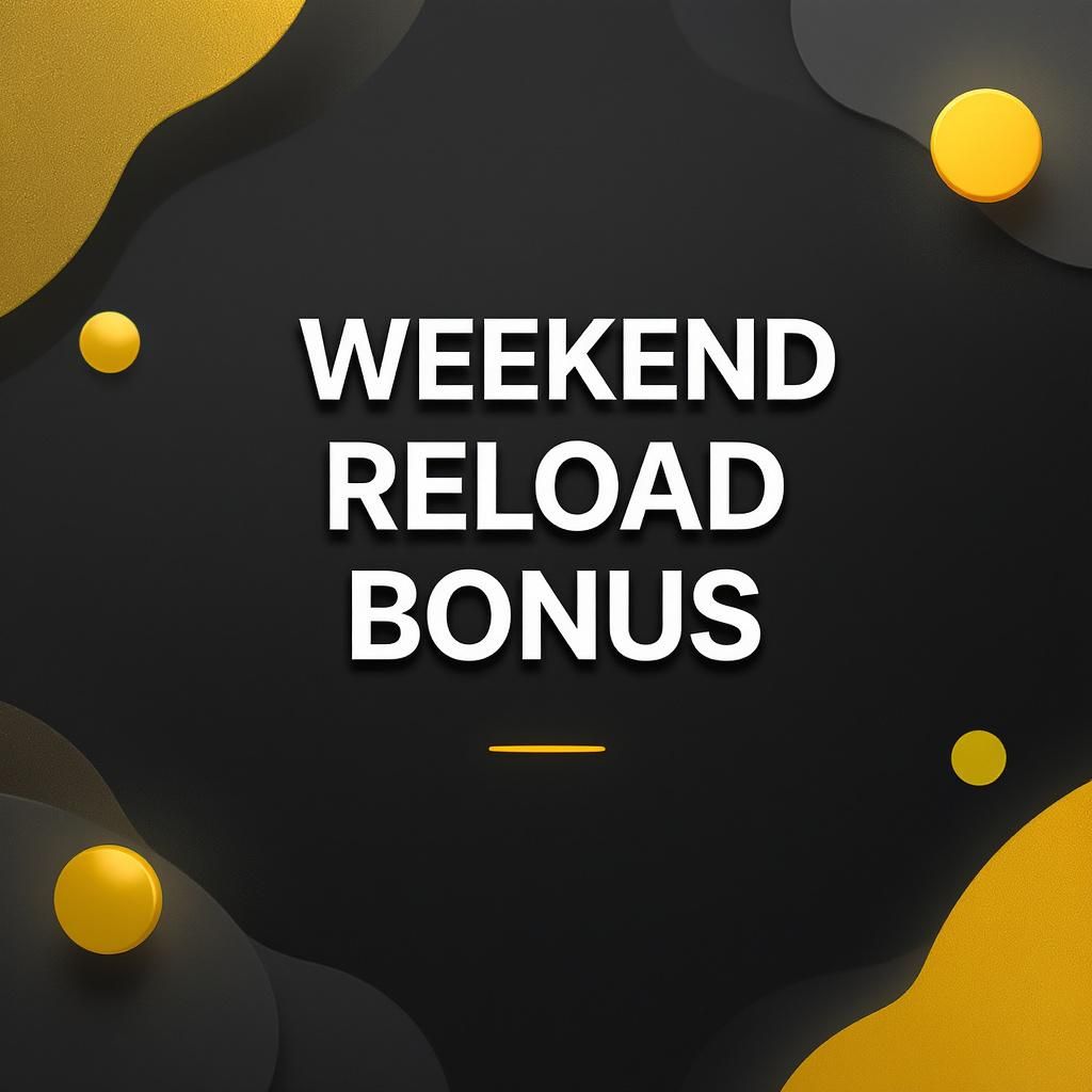 Weekend Reload Bonus
